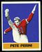 Pete Perini - 1948 Leaf football card #96 - click to see large image Pete Perini - 1948 Leaf football card #96