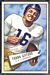 Frank Gifford - 1952 Bowman Large football card #16 - click to see large image Frank Gifford - 1952 Bowman Large football card #16