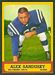 Alex Sandusky - 1963 Topps football card #6 - click to see large image Alex Sandusky - 1963 Topps football card #6