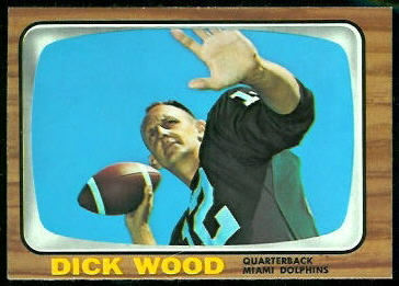 1966 Topps Dick Wood football card