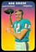 1970 Topps Super Glossy Bob Griese football card
