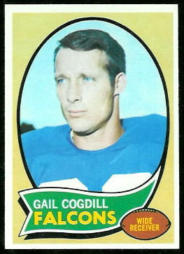 Gail Cogdill 1970 Topps football card
