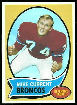 Mike Current 1970 Topps rookie football card