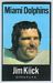 1972 NFLPA Iron Ons football card #21: Jim Kiick