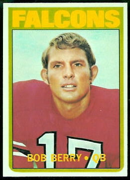 Bob Berry 1972 Topps football card