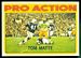 1972 Topps Tom Matte Pro Action football card