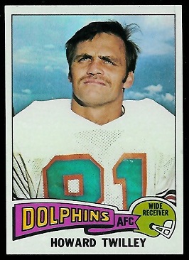 Howard Twilley 1975 Topps football card
