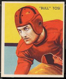 Bull Tosi 1935 National Chicle football card