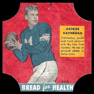 George Ratterman 1950 Bread for Health Labels football card