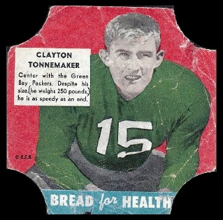 Clayton Tonnemaker 1950 Bread for Health Labels football card