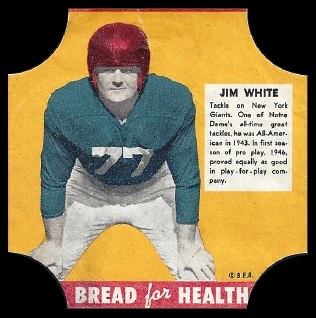 Jim White 1950 Bread for Health Labels football card