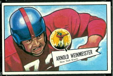 Arnie Weinmeister 1952 Bowman Large football card Arnie Weinmeister 1952 Bowman Large football card