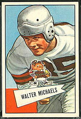 Walt Michaels 1952 Bowman Large football card Walt Michaels 1952 Bowman Large football card