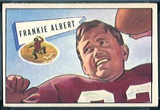 Frankie Albert 1952 Bowman Small football card Frankie Albert 1952 Bowman Small football card