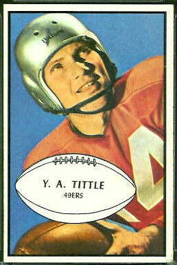 Y.A. Tittle 1953 Bowman football card Y.A. Tittle 1953 Bowman football card