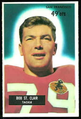 Bob St. Clair 1955 Bowman football card Bob St. Clair 1955 Bowman football card