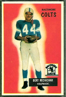 Bert Rechichar 1955 Bowman football card Bert Rechichar 1955 Bowman football card