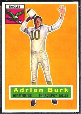 Adrian Burk 1956 Topps football card Adrian Burk 1956 Topps football card