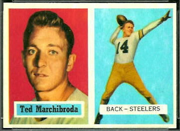 Ted Marchibroda 1957 Topps football card Ted Marchibroda 1957 Topps football card