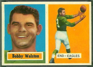 Bobby Walston 1957 Topps football card Bobby Walston 1957 Topps football card