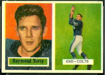 Raymond Berry 1957 Topps football card Raymond Berry 1957 Topps football card