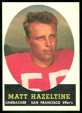 Matt Hazeltine 1958 Topps football card Matt Hazeltine 1958 Topps football card
