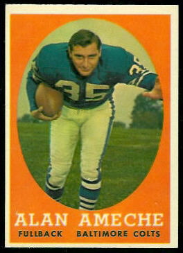 Alan Ameche 1958 Topps football card Alan Ameche 1958 Topps football card