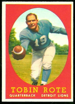 Tobin Rote 1958 Topps football card Tobin Rote 1958 Topps football card