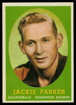 Jackie Parker 1958 Topps CFL football card Jackie Parker 1958 Topps CFL football card