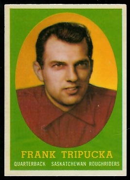 1958 Topps CFL #21: Frank Tripucka