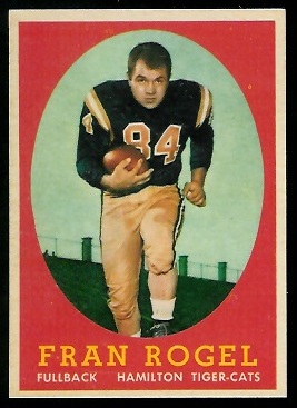 Fran Rogel 1958 Topps CFL football card