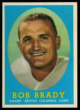 Bob Brady 1958 Topps CFL football card