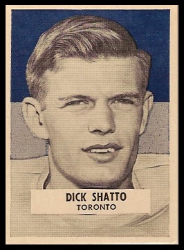 Dick Shatto 1959 Wheaties CFL football card Dick Shatto 1959 Wheaties CFL football card