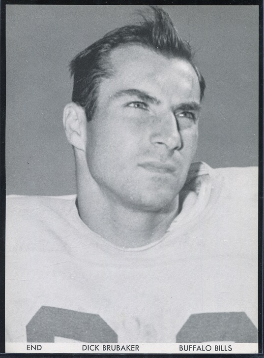 Dick Brubaker 1960 Bills Team Issue football card Dick Brubaker 1960 Bills Team Issue football card