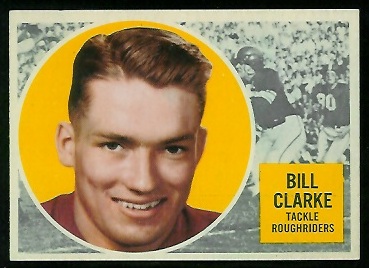 Bill Clarke 1960 Topps CFL football card Bill Clarke 1960 Topps CFL football card