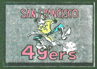 San Francisco 49ers 1960 Topps Metallic Stickers football card