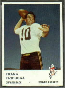 Frank Tripucka 1961 Fleer football card