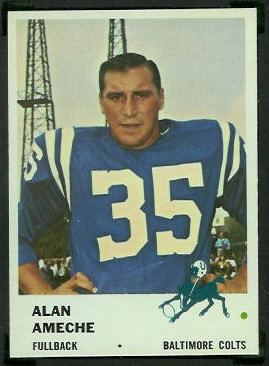 Alan Ameche 1961 Fleer football card Alan Ameche 1961 Fleer football card