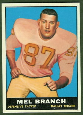 Mel Branch 1961 Topps football card Mel Branch 1961 Topps football card