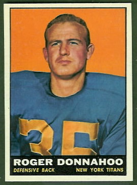 Roger Donnahoo 1961 Topps football card Roger Donnahoo 1961 Topps football card
