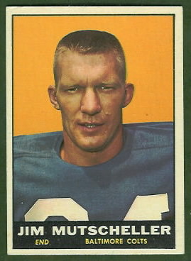 Jim Mutscheller 1961 Topps football card