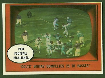 Colts' Unitas Completes 25 TD Passes 1961 Topps football card