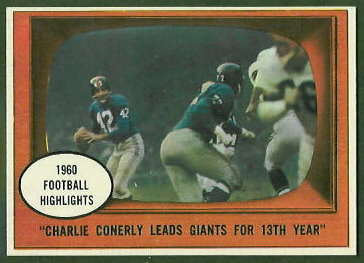 Charley Conerly Leads Giants for 13th Year 1961 Topps football card Charley Conerly Leads Giants for 13th Year 1961 Topps football card