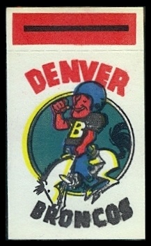 Denver Broncos - I 1961 Topps Flocked Stickers football card