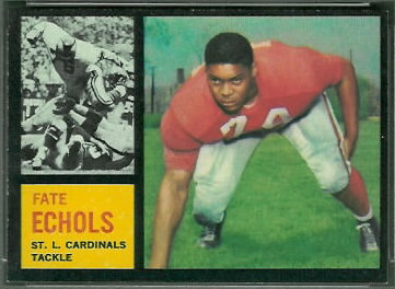 Fate Echols 1962 Topps football card Fate Echols 1962 Topps football card