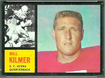 Bill Kilmer 1962 Topps football card