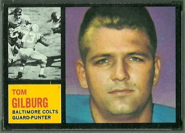 Tom Gilburg 1962 Topps football card Tom Gilburg 1962 Topps football card