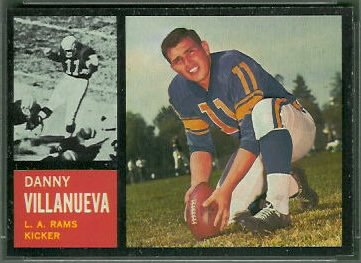 Danny Villanueva 1962 Topps football card Danny Villanueva 1962 Topps football card