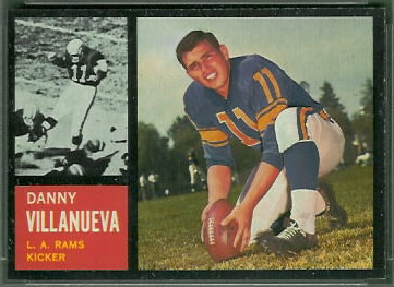 Danny Villanueva 1962 Topps football card