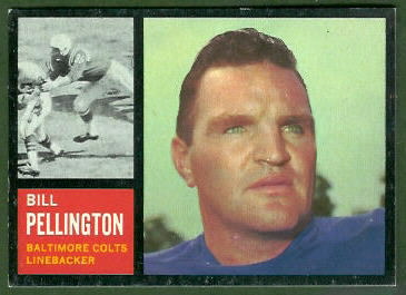 Bill Pellington 1962 Topps football card